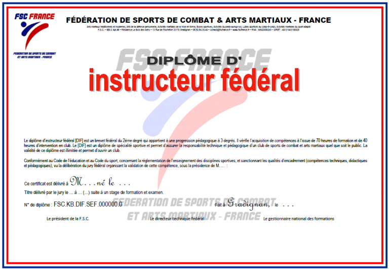 [DIF] - Diplôme du 2ème degré : INSTRUCTEUR FÉDÉRAL (pour un public de pratiquants avancés et compétiteurs de type novice)