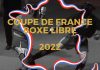 COUPE DE FRANCE 2022 BOXE LIBRE